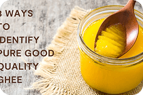 How to Identify Pure Ghee at Home